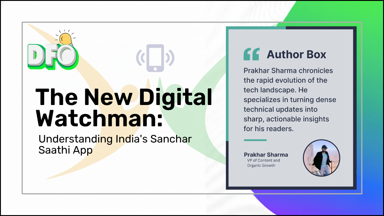 Understanding India's Sanchar Saathi App