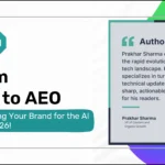 Blog header graphic titled "From SEO to AEO: Optimizing Your Brand for the AI Era in 2026!". To the right, an author box features Prakhar Sharma, VP of Content and Organic Growth, alongside his professional bio and profile photo.